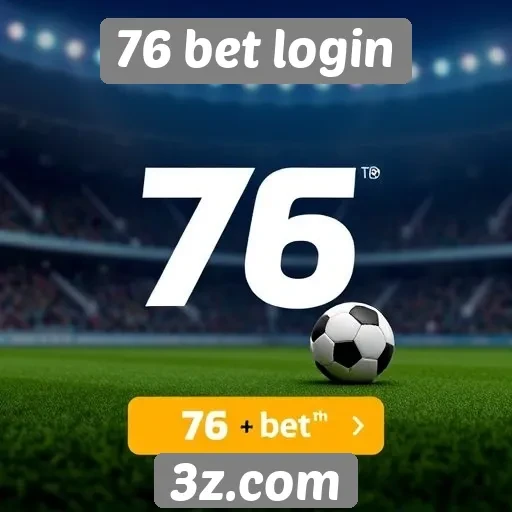 Recursos oferecidos pelo 76 bet login